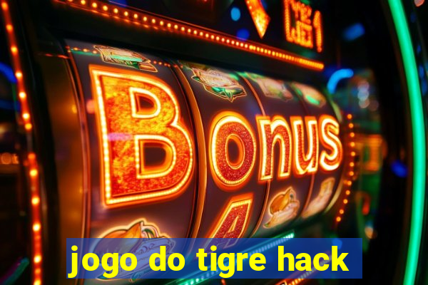 jogo do tigre hack